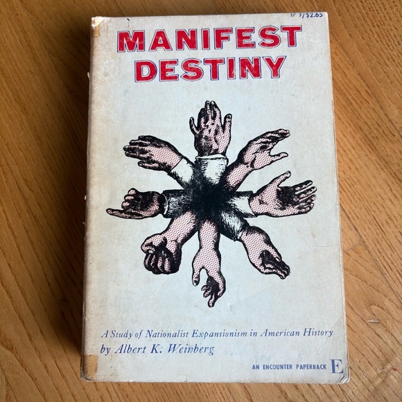Manifest Destiny A Study of Nationalist Expansionism in American History Book 63 - Picture 1 of 11